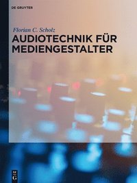 bokomslag Audiotechnik Für Mediengestalter