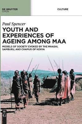 Youth and Experiences of Ageing among Maa 1
