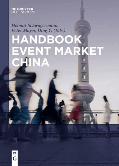 Helmut Schwägermann, Peter Mayer, Yi Ding - Handbook Event Market China, Inbunden