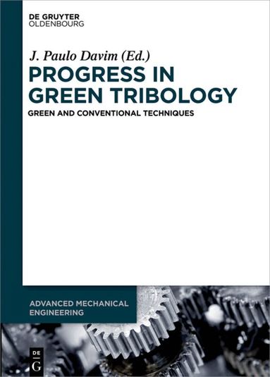 J. Paulo Davim - Progress in Green Tribology, Inbunden