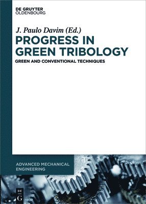 bokomslag Progress in Green Tribology