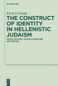 bokomslag The Construct of Identity in Hellenistic Judaism