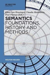 bokomslag Semantics - Foundations, History and Methods