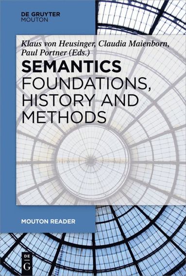 bokomslag Semantics - Foundations, History and Methods