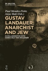 bokomslag Gustav Landauer: Anarchist and Jew