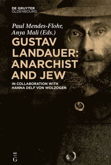bokomslag Gustav Landauer: Anarchist and Jew