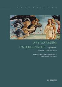 bokomslag Aby Warburg und die Natur