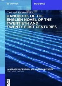 bokomslag Handbook of the English Novel of the Twentieth and Twenty-First Centuries