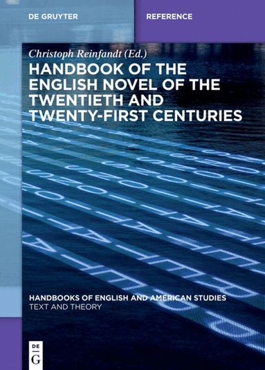 Christoph Reinfandt - Handbook of the English Novel of the Twentieth and Twenty-First Centuries, Inbunden
