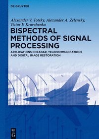 bokomslag Bispectral Methods of Signal Processing