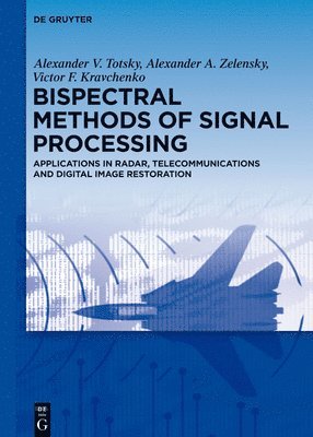 Bispectral Methods of Signal Processing 1