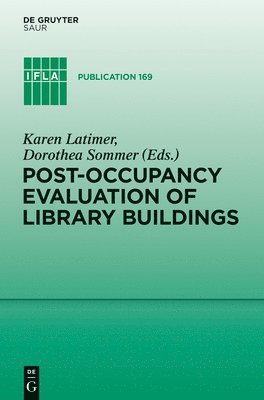 Post-occupancy evaluation of library buildings 1
