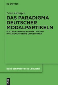 bokomslag Das Paradigma Deutscher Modalpartikeln
