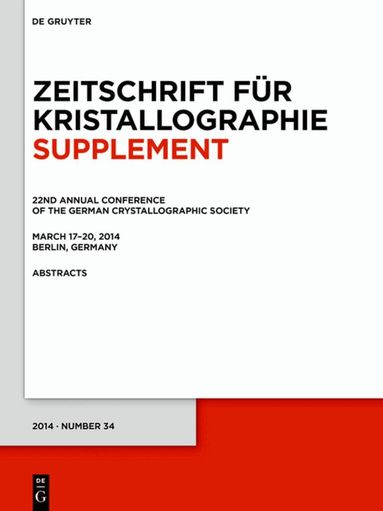 Nocontributor, Oldenbourg - 22nd Annual Conference of the German Crystallographic Society. March 2014, Berlin, Germany, Inbunden