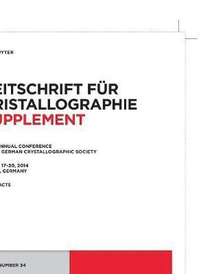 22nd Annual Conference of the German Crystallographic Society. March 2014, Berlin, Germany 1