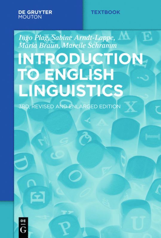 Ingo Plag, Sabine Arndt-Lappe, Maria Braun, Mareile Schramm - Introduction to English Linguistics, Häftad