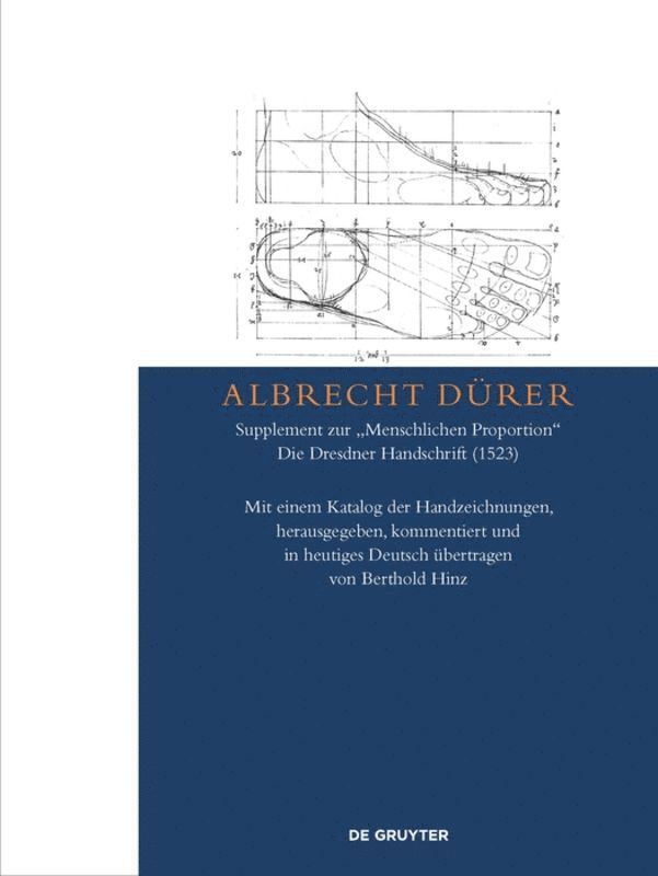 Berthold Hinz - Albrecht Dürer – Supplement Zur „Menschlichen Proportion". Die Dresdner Handschrift (1523), Inbunden