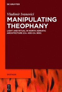 bokomslag Manipulating Theophany