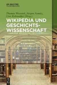 bokomslag Wikipedia und Geschichtswissenschaft