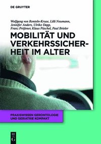 bokomslag Mobilitt und Verkehrssicherheit im Alter