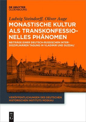 Ludwig Steindorff, Oliver Auge - Monastische Kultur als transkonfessionelles Phänomen, Häftad