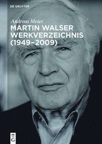 bokomslag Martin Walser Werkverzeichnis (1949-2009)