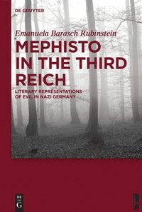 bokomslag Mephisto in the Third Reich
