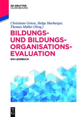 Helga Marburger, Christiane Griese, Thomas Müller - Bildungs- und Bildungsorganisationsevaluation, Häftad