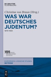 bokomslag Was war deutsches Judentum?