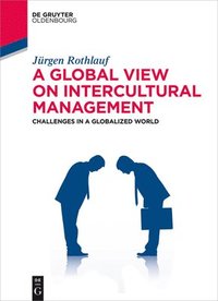 bokomslag A Global View on Intercultural Management