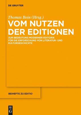 Thomas Bein - Vom Nutzen der Editionen, Inbunden