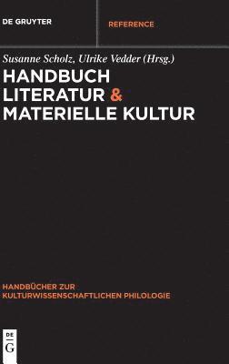 Handbuch Literatur & Materielle Kultur 1