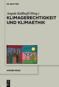 bokomslag Klimagerechtigkeit und Klimaethik