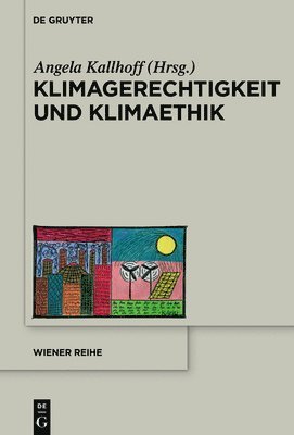 Angela Kallhoff - Klimagerechtigkeit und Klimaethik, Inbunden