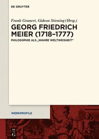 bokomslag Georg Friedrich Meier (1718-1777)