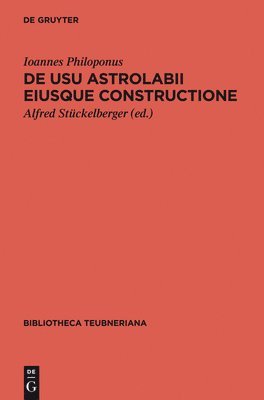 De usu astrolabii eiusque constructione / ber die Anwendung des Astrolabs und seine Anfertigung 1