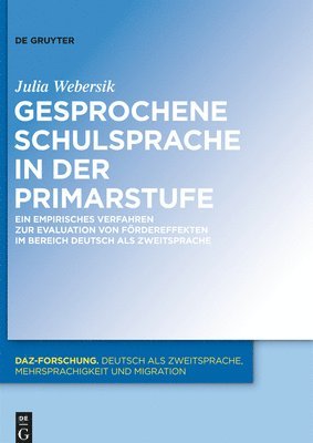 Julia Webersik - Gesprochene Schulsprache in der Primarstufe, Inbunden