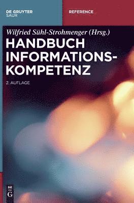 Wilfried Marti Sühl-Strohmenger Straub - Handbuch Informationskompetenz, Inbunden