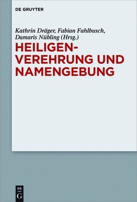 bokomslag Heiligenverehrung und Namengebung