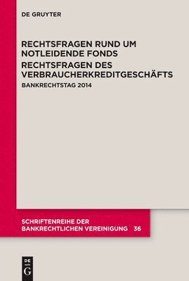 bokomslag Rechtsfragen rund um notleidende Fonds. Rechtsfragen des Verbraucherkreditgeschäfts