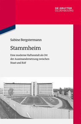 Sabine Bergstermann - Stammheim, Inbunden