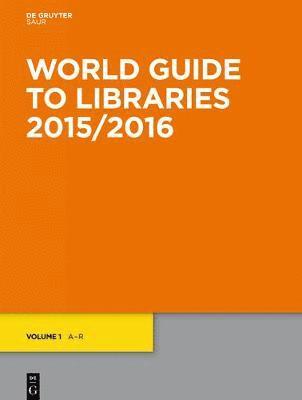 Degruyter - World Guide to Libraries 2015/2016, Inbunden