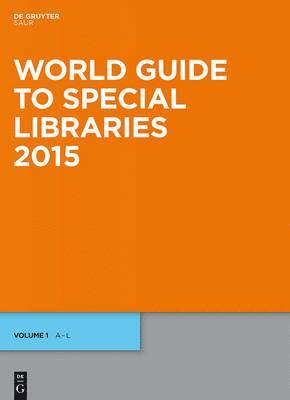 Degruyter - World Guide to Special Libraries 2015, Inbunden