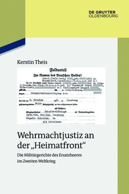 bokomslag Wehrmachtjustiz an der "Heimatfront"
