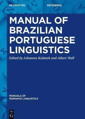 Manual of Brazilian Portuguese Linguistics 1