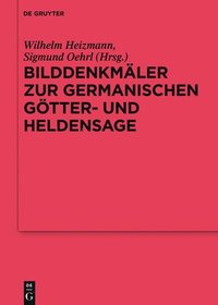 bokomslag Bilddenkmler Zur Germanischen Gtter- Und Heldensage