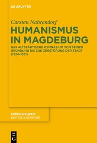 bokomslag Humanismus in Magdeburg