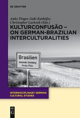 bokomslag KulturConfuso  On German-Brazilian Interculturalities