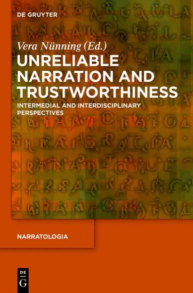 Vera Nünning - Unreliable Narration and Trustworthiness, Inbunden