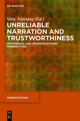 Vera Nünning - Unreliable Narration and Trustworthiness, Inbunden